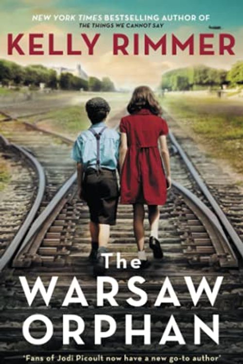 Cover Art for 9780645084511, The Warsaw Orphan: A Novel by Kelly Rimmer