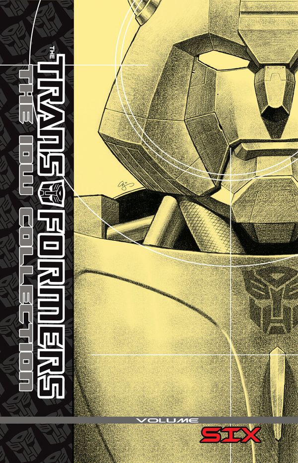 Cover Art for 9781613771839, Transformers: The IDW Collection: Volume 6 by Mike Costa, Zander Cannon, Nick Roche, James Roberts