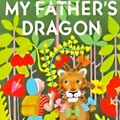 Cover Art for 9781481824781, My Father's Dragon by Ruth Stiles Gannett