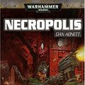 Cover Art for 9782915990041, Warhammer 40.000, Tome : Necropolis by Dan Abnett