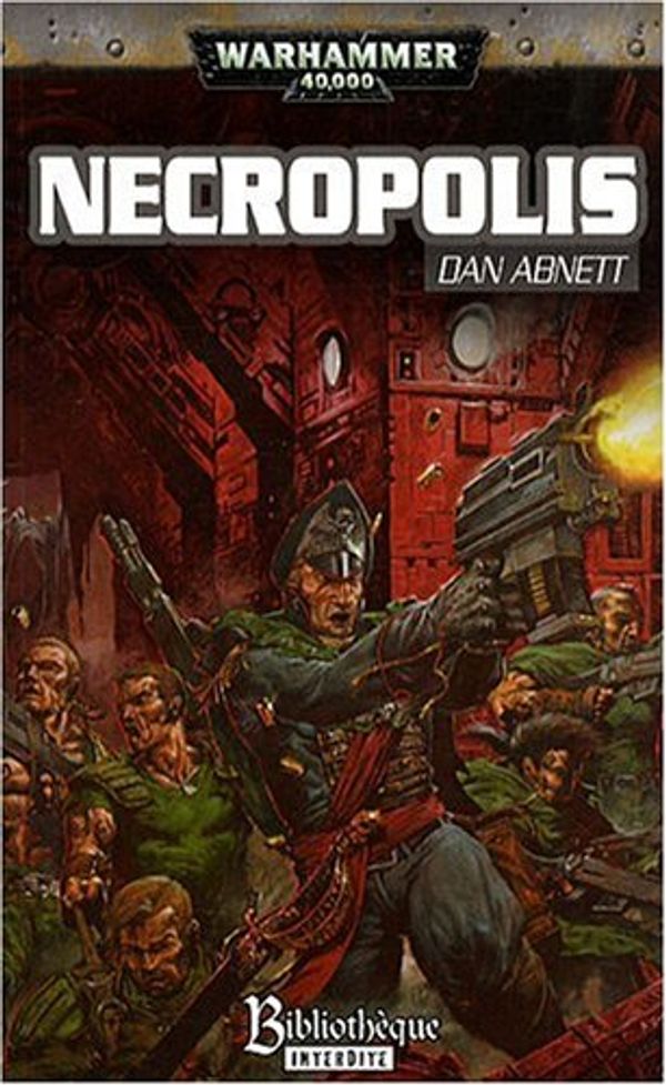 Cover Art for 9782915990041, Warhammer 40.000, Tome : Necropolis by Dan Abnett