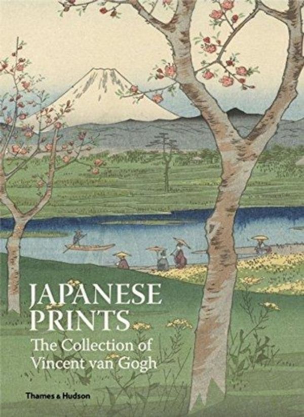 Cover Art for 9780500239896, Japanese PrintsThe Collection of Vincent Van Gogh by Ruger Axel
