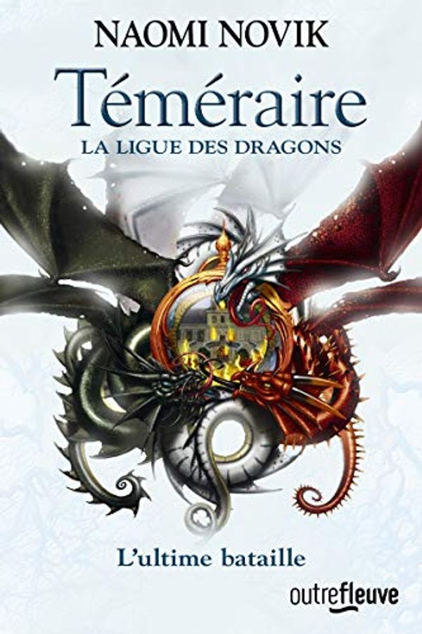 Cover Art for 9782265116603, Téméraire - tome 9 La ligue des dragons (9) (Outre fleuve) (French Edition) by Naomi Novik