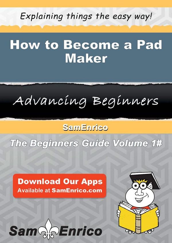 Cover Art for 9781505765670, How to Become a Pad Maker by Tarra Thacker