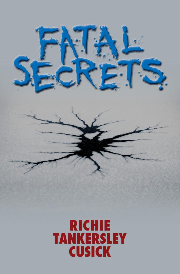 Cover Art for 9781453232309, Fatal Secrets by Richie Tankersley Cusick