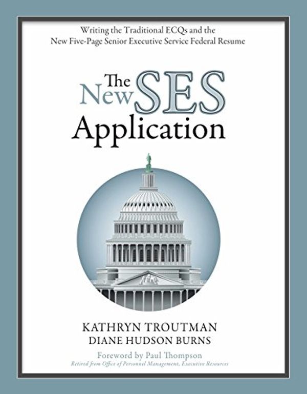 Cover Art for 9780982419045, The New Ses Application by Kathryn Troutman, Hudson Burns, Diane