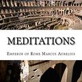 Cover Art for 9781505677997, Meditations by Emperor Of Rome Marcus Aurelius