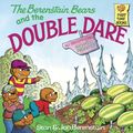 Cover Art for 9780449812631, The Berenstain Bears and the Double Dare by Stan Berenstain