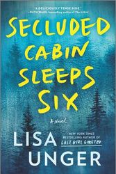 Cover Art for 9780778333234, Secluded Cabin Sleeps Six by Lisa Unger