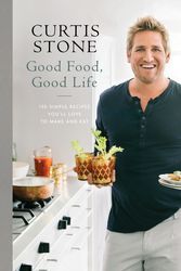 Cover Art for 9780857981868, Good Food, Good Life by Curtis Stone