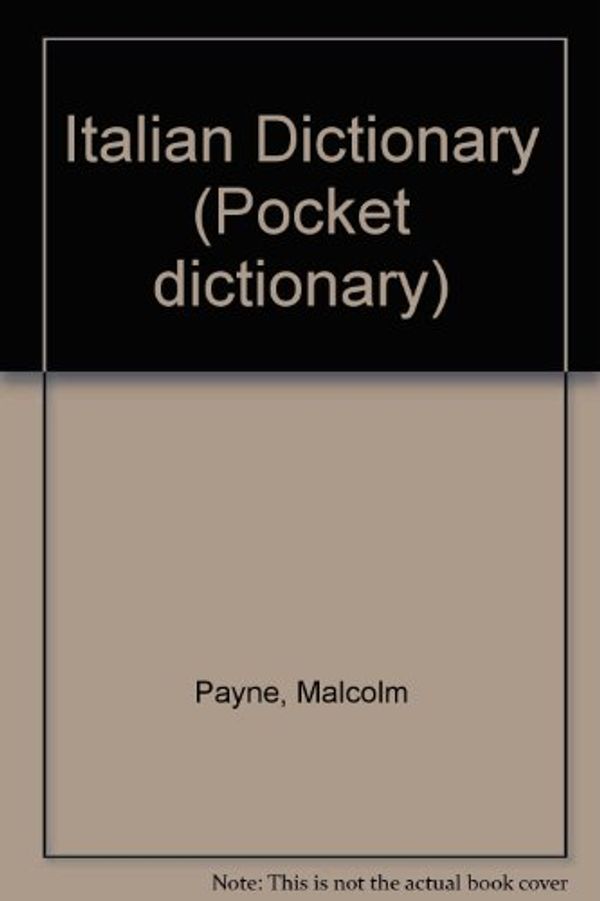 Cover Art for 9781856055079, Italian Dictionary (Pocket dictionary) (English and Italian Edition) by Malcolm Payne