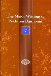 Cover Art for 9784888720359, The Major Writings of Nichiren Daishonin (Volume 7) by Nichiren Daishonin
