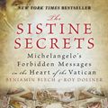 Cover Art for 9780061469053, The Sistine Secrets by Benjamin Blech