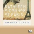 Cover Art for 9780369345639, Kathleen O'Connor of Paris by Amanda Curtin