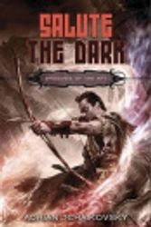 Cover Art for 9781306933209, Salute the Dark by Adrian Tchaikovsky