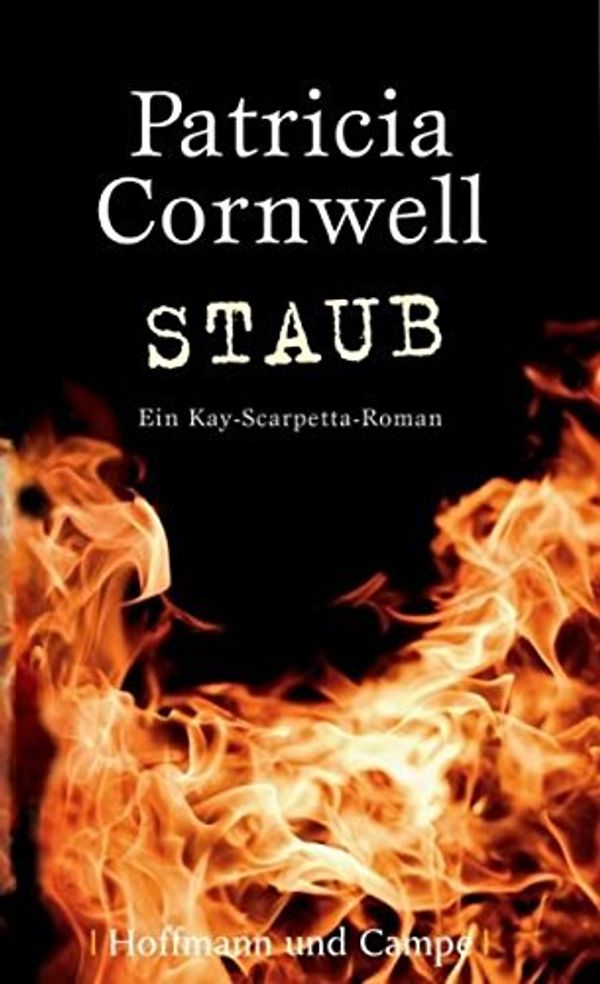 Cover Art for 9783455011005, Staub by Patricia Cornwell, Karin Dufner