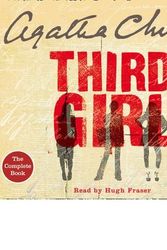 Cover Art for 0884658135631, Third Girl: Complete & Unabridged (CD-Audio) - Common by By (author) Agatha Christie, Read by Hugh Fraser
