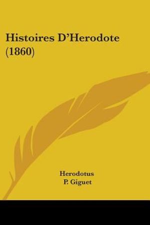 Cover Art for 9781104176792, Histoires D'Herodote by Herodotus