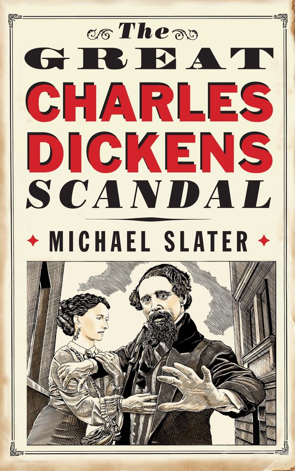Cover Art for 9780300142310, The Great Charles Dickens Scandal by Michael Slater