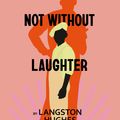 Cover Art for 9781784877392, Not Without Laughter by Langston Hughes