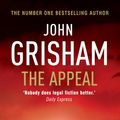 Cover Art for 9780099481768, The Appeal by John Grisham