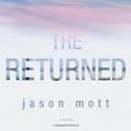 Cover Art for 9780778315339, The Returned by Jason Mott