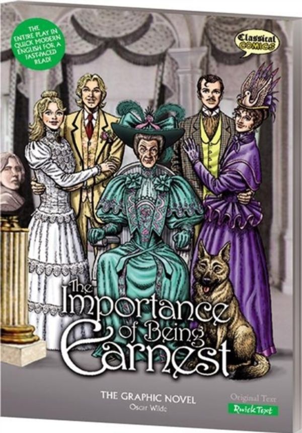 Cover Art for 9781906332938, The Importance of Being Earnest the Graphic Novel: Quick Text by Oscar Wilde, John Stokes