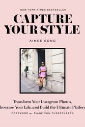 Cover Art for 9781419722158, Capture Your Style by Aimee Song
