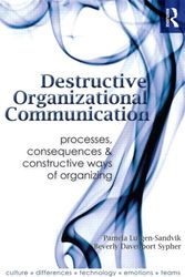 Cover Art for 9780415989947, Destructive Organizational Communication by Pamela Lutgen-Sandvik, Beverly Davenport Sypher