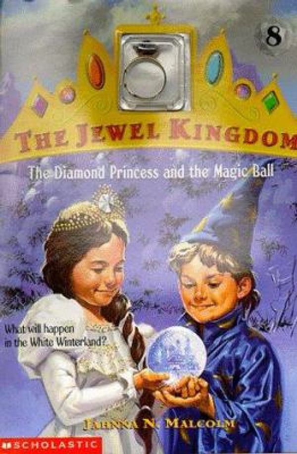 Cover Art for 9780590117395, The Diamond Princess & Magic... by Jahnna Malcolm