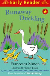 Cover Art for 9781444001952, Early Reader: Runaway Duckling by Emily Bolam