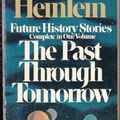 Cover Art for 9780425027387, Past Through Tomorrow by Robert A. Heinlein