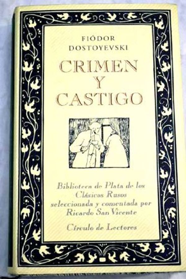 Cover Art for 9788422634416, Crimen y castigo. Título original: Prestupleinie i Nakazainie. Traducción de Augusto Vidal. by Fiódor Dostoievsky