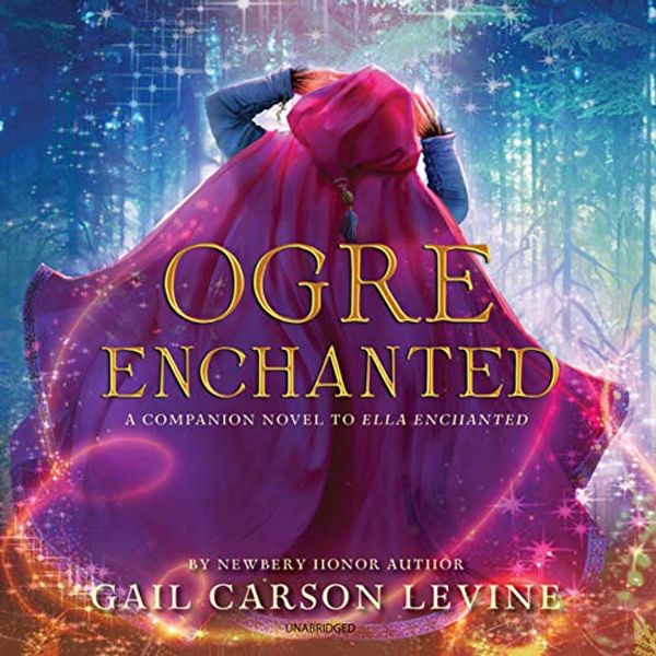 Cover Art for 9781982553845, Ogre Enchanted by Gail Carson Levine