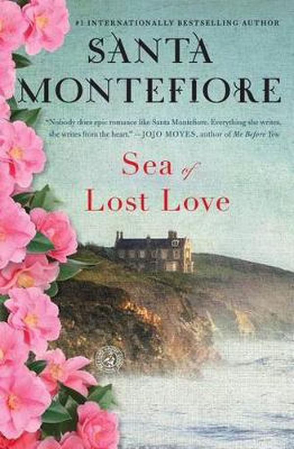 Cover Art for 9781416543732, Sea of Lost Love by Santa Montefiore