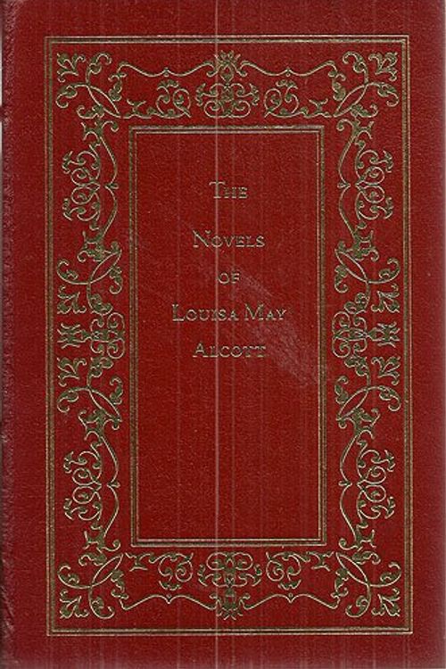 Cover Art for 9780681219069, The Novels of Louisa May Alcott (Little Women, Little Men) by Louisa May Alcott