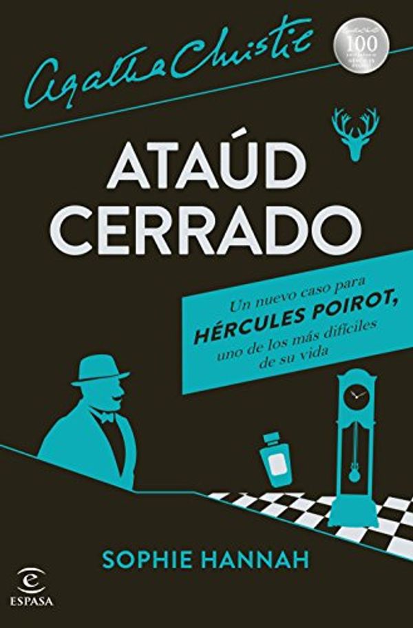 Cover Art for 9788467048704, Ataúd cerrado : un nuevo caso de Hércules Poirot by Sophie Hannah, Agatha Christie