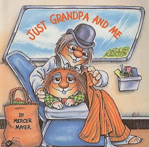 Cover Art for 9780780775541, Just Grandpa and Me by Mercer Mayer