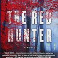 Cover Art for 9781501101670, The Red Hunter by Lisa Unger