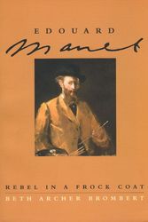 Cover Art for 9780226075440, Edouard Manet by Beth Archer Brombert