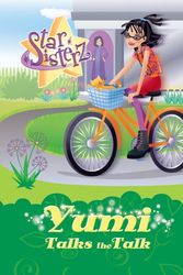 Cover Art for 9780786939923, Yumi Talks The Talk: Star Sisterz Bk 6 by Tea Emesse