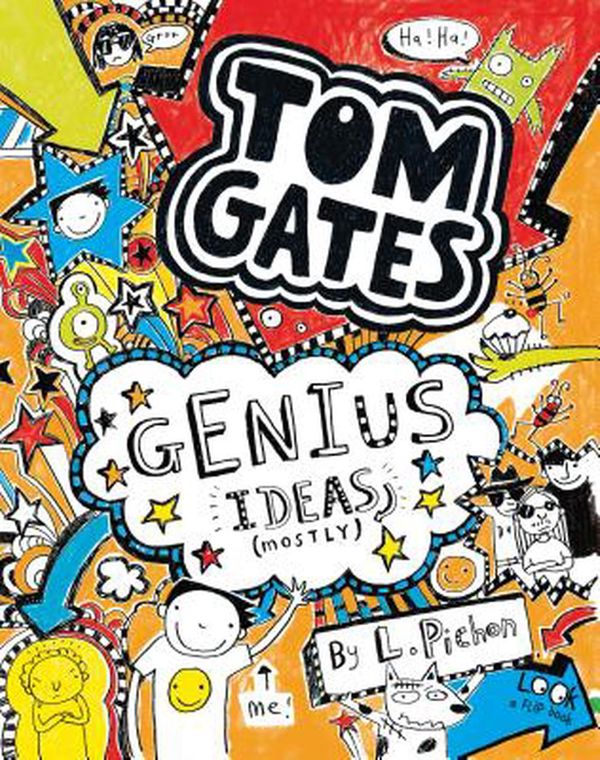 Cover Art for 9781536201291, Tom Gates: Genius Ideas (Mostly) by L Pichon