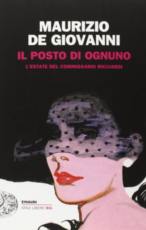 Cover Art for 9788806213923, Il posto di ognuno by De Giovanni, Maurizio