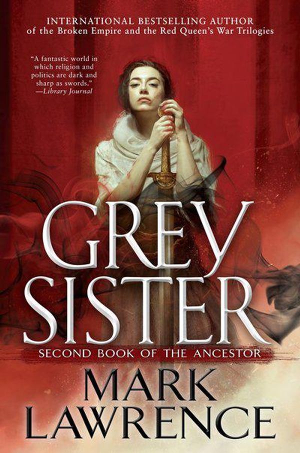 Cover Art for 9781101988886, Grey Sister by Mark Lawrence
