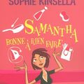 Cover Art for 9782714441355, Samantha, bonne à rien faire by Sophie Kinsella