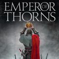 Cover Art for 9780007439072, Broken Empire (3) - Emperor of Thorns by Mark Lawrence