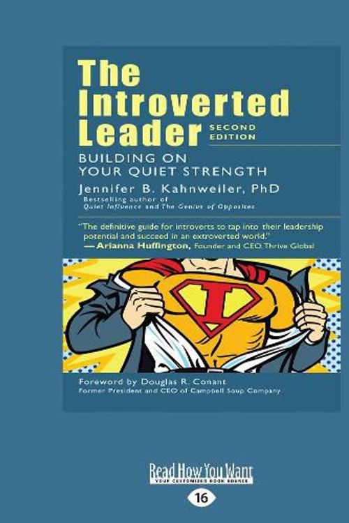 Cover Art for 9781525272332, The Introverted Leader: Building on Your Quiet Strength by Jennifer B. Kahnweiler