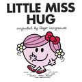 Cover Art for 9780698193192, Little Miss Hug by Adam Hargreaves