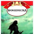 Cover Art for 9788380624023, Spowiedniczka by Terry Goodkind