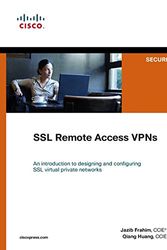 Cover Art for 9781587052422, SSL Remote Access VPNs (Network Security) by Huang, Qiang, Frahim, Jazib, Waheed, Aamir